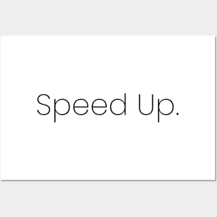 Speed Up. Posters and Art